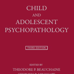 Child and Adolescent Psychopathology 3rd Edition – Original PDF Downloadable